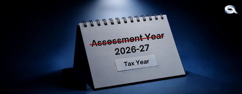 Tax Year vs Assessment Year: What the Income Tax Act 2025 Changed article cover